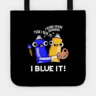 I Blue It Cute Artist Paint Pun Tote