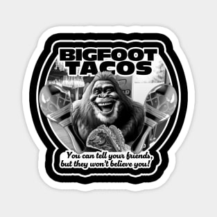 Bigfoot Tacos Magnet