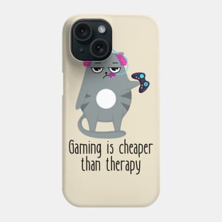 Gaming Is Cheaper Than Therapy Funny Cat Phone Case