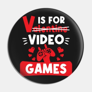 V Is For Video Game - Valentine Day Pin