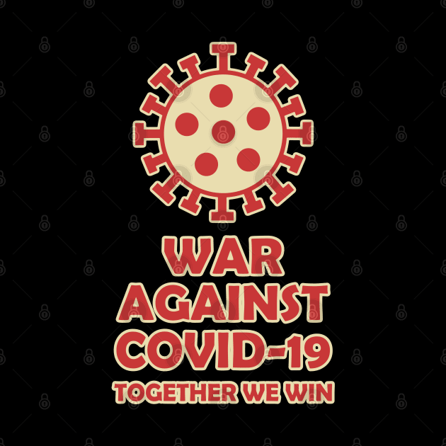 War against COVID-19 by PedroVale