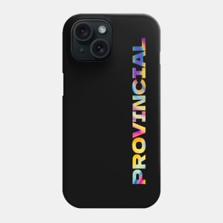 Provincial // Small Town Resident Phone Case