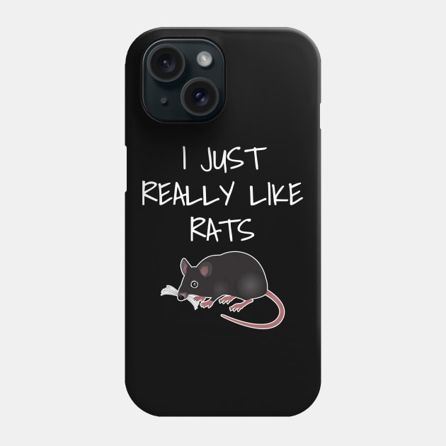 I Just Really Like Rats Phone Case by LunaMay