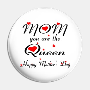 Mom you are the queen happy mother's day Pin