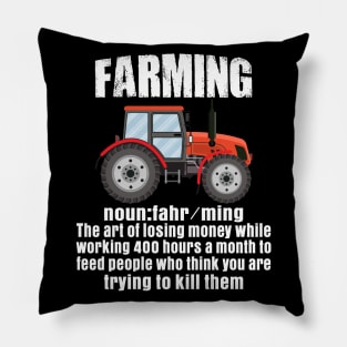 farmer farming defination t-shirt Pillow