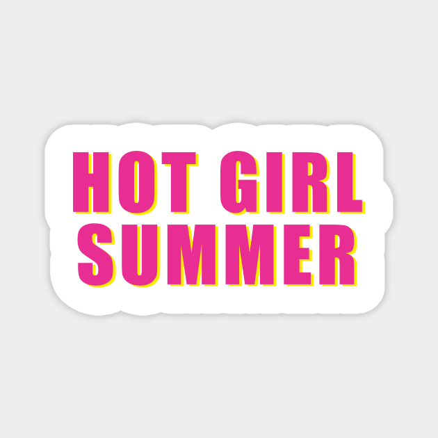 Hot Girl Summer Magnet by Yadoking