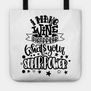 I make wine disappear Tote