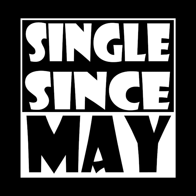 Single Since May by zab