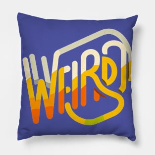Weirdo - Colorful Minimalist Typography Design Pillow