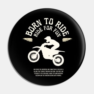 born to ride Pin