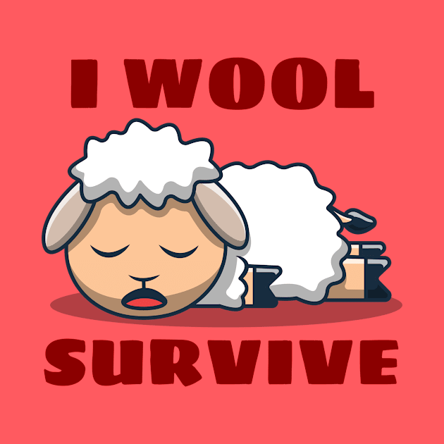 I Wool Survive | Sheep Pun by Allthingspunny