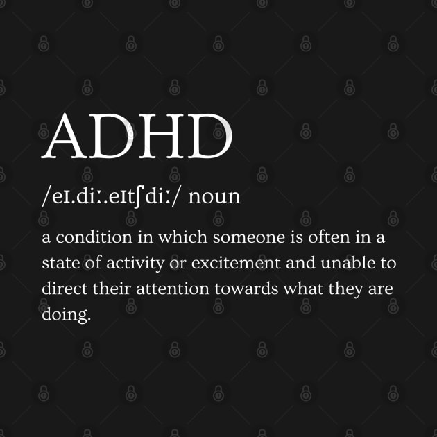 ADHD - Definition by BTTD-Mental-Health
