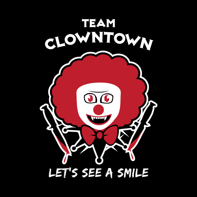 Team Clowntown (Dark Background) by nopetoocreepy