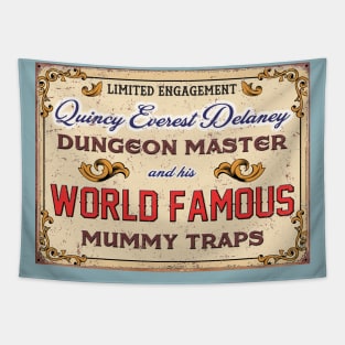 World Famous Mummy Traps! Tapestry