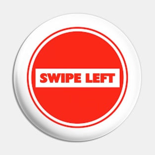 Swipe Left Pin