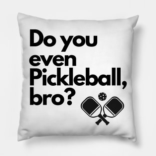 Pickleball | Humor | Funny | Silly Pillow