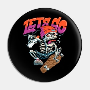 Lets Go Skateboarding Pin