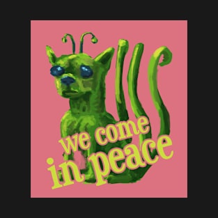 We come in peace - alien dog T-Shirt