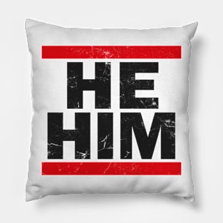 He / Him Pronouns - Retro Style Design Pillow