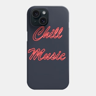 chill music Phone Case
