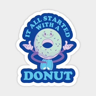 it all started with a donut - retro Magnet