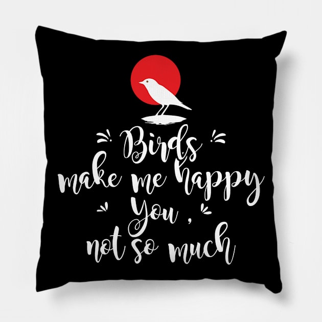 Birds make me Happy Pillow by Dojaja