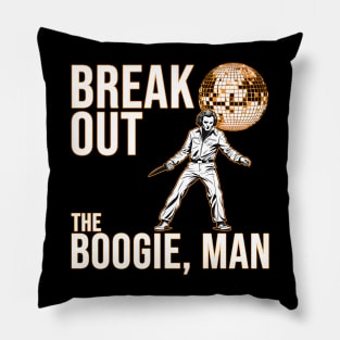 Break Out the Boogie, Man - Funny Halloween Disco Pillow