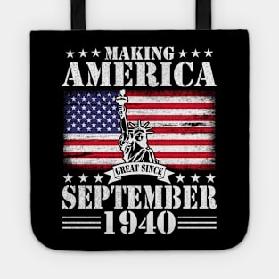 Making America Great Since September 1940 Happy Birthday 80 Years Old To Me You Tote