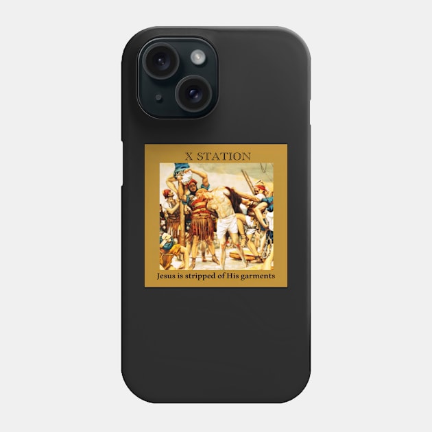 Stations of the Cross -  Via Crucis #10 of 15 Phone Case by hispanicworld