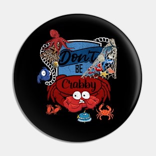 Don't Be Crabby Pin