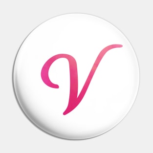 Letter V Monogram, Pink Color Personalized Design Pin