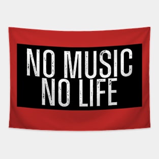 NO MUSIC NO LIFE. Tapestry