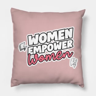 Women empower women. women power, super power, superhero women Pillow