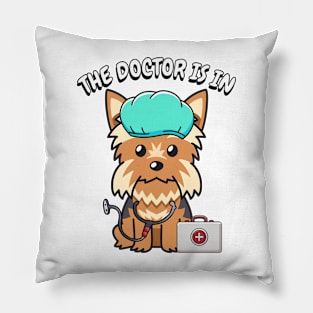 Cute yorkshire terrier dog is a doctor Pillow