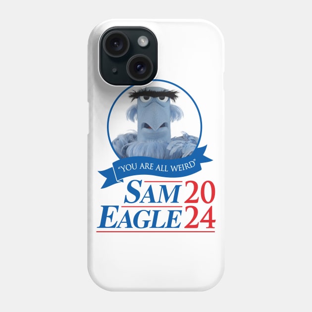 Vote Sam Eagle 2024 Phone Case by Super Secret Villain