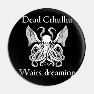 Dead Cthulhu Pin