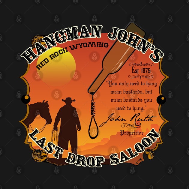 Hangman John's Last Drop Saloon by hauntedjack