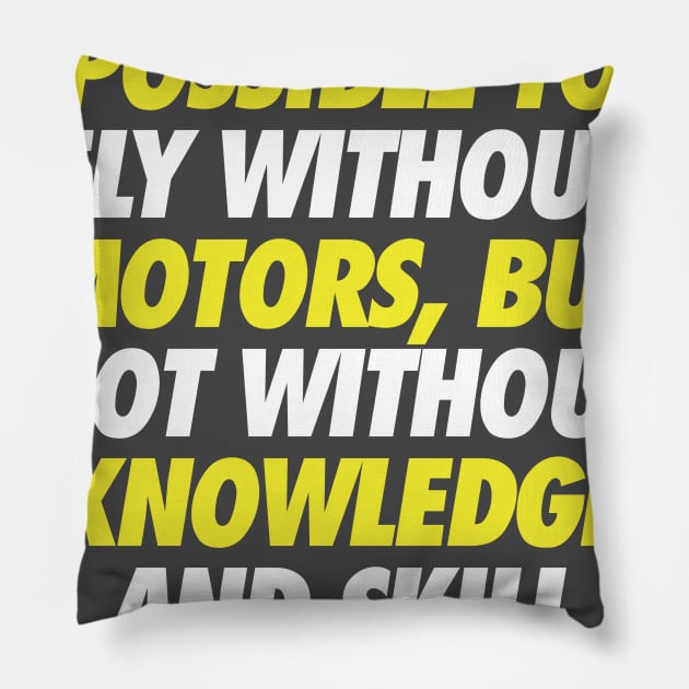 It is Possible Experimental Aircraft Pillow by Bobtees