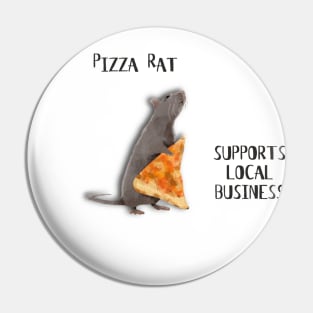 Pizza Rat Supports Local Business Pin