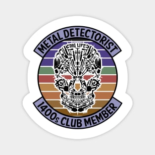 Metal Detectorist - 1400s Club Member Magnet