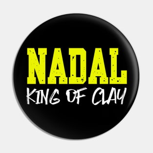 NADAL: KING OF CLAY Pin