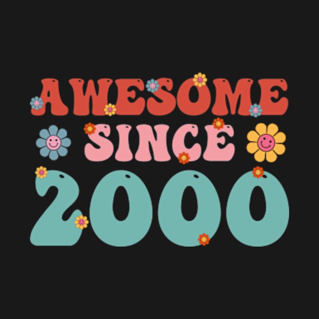 Awesome Since 2000 Groovy Birthday by DenseMerch