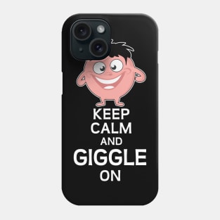 Keep calm and giggle on Phone Case