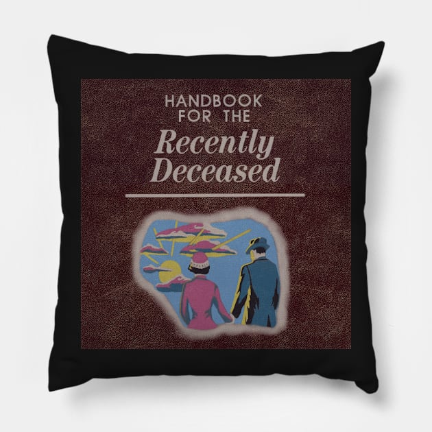 Beetlejuice Handbook For The Recently Deceased Pillow by RetroSalt