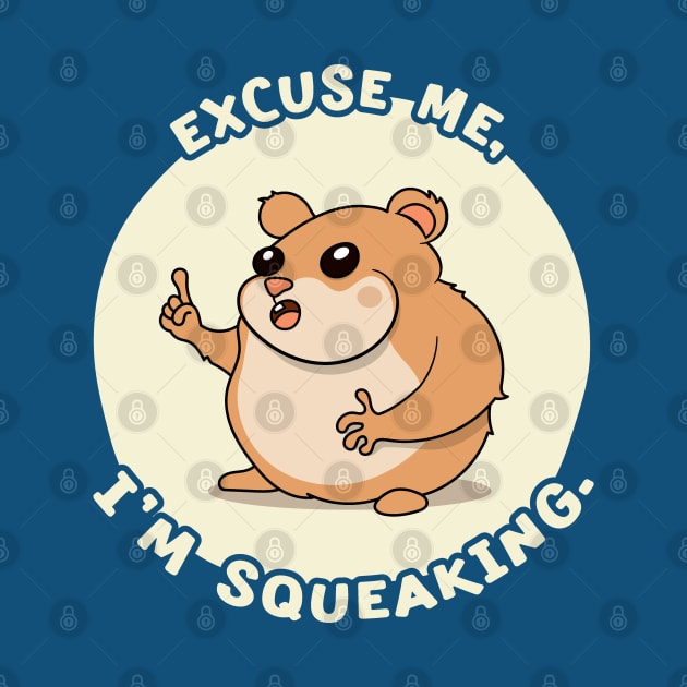 Funny Hamster Pun Cute Graphic by Huhnerdieb Apparel