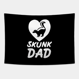 Skunk Dad for Skunk Lovers, White Tapestry