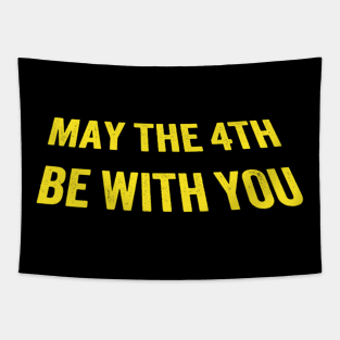 May The 4th Be With You Tapestry