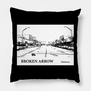 Broken Arrow Oklahoma Pillow