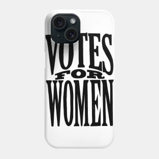 Votes For Women Phone Case