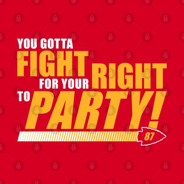 Kansas City - Fight For Your Right To Party! by bellamuert3